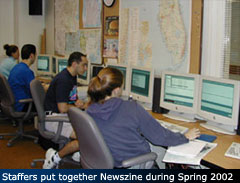 Staffers put together Newszine during Spring 2002